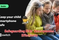 Safeguarding Kids' Smartphones Effectively